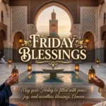 Friday Blessings